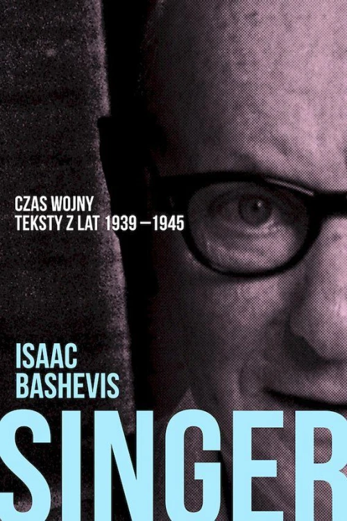 Czas wojny. Teksty z lat 1939-1945. Kulturowy...