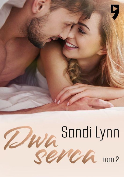 Dwa serca. Dwie miłości. Tom 2, Sandi Lynn