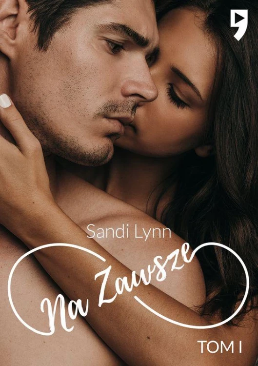 Na zawsze. Tom 1, Sandi Lynn