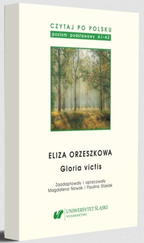 Eliza Orzeszkowa: Gloria victis. Czytaj po...