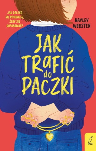 Jak trafić do paczki, Hayel Webster