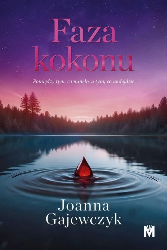 Faza kokonu, Joanna Gajewczyk