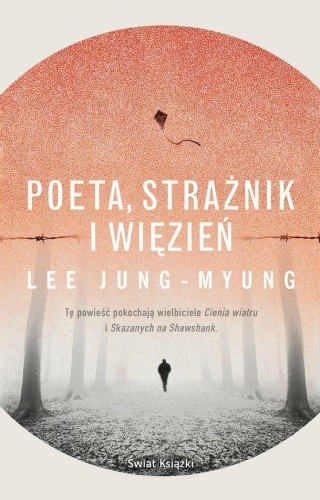 Poeta, strażnik i więzień, Lee Jung-Myung
