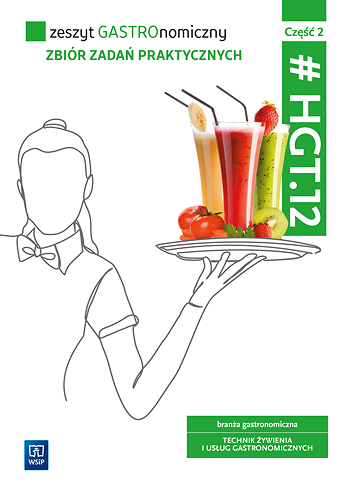Zeszyt GASTROnomiczny Zbiór zadań praktycznych...