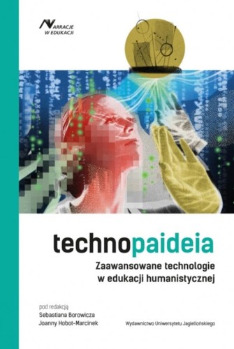 Technopaideia. Zaawansowane technologie w...
