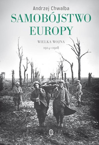 Samobójstwo Europy, Andrzej Chwalba