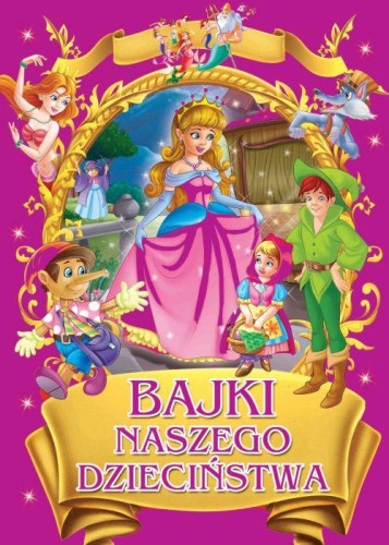 Bajki naszego dzieciństwa, Opracowanie zbiorowe