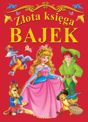 Złota księga bajek, Opracowanie zbiorowe