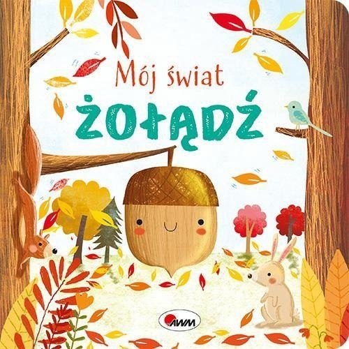 Żołądź. Mój świat, Opracowanie zbiorowe