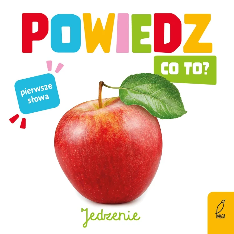 Jedzenie. Powiedz co to?, Opracowanie zbiorowe