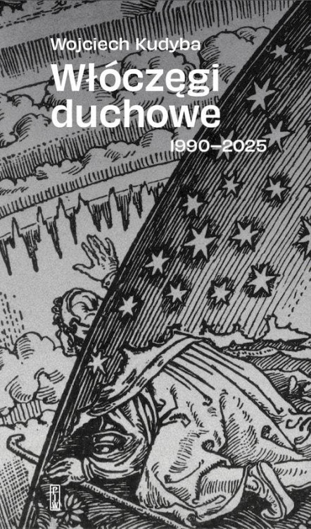 Włóczęgi duchowe 1990-2025, Wojciech Kudyba
