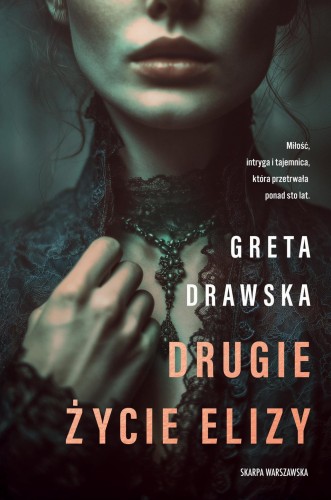 Drugie życie Elizy, Greta Drawska