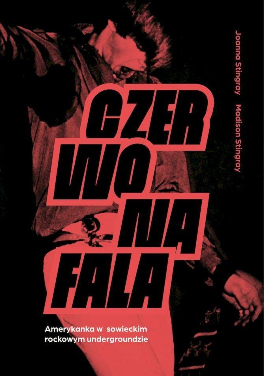 Czerwona fala. Amerykanka w sowieckim rockowym...