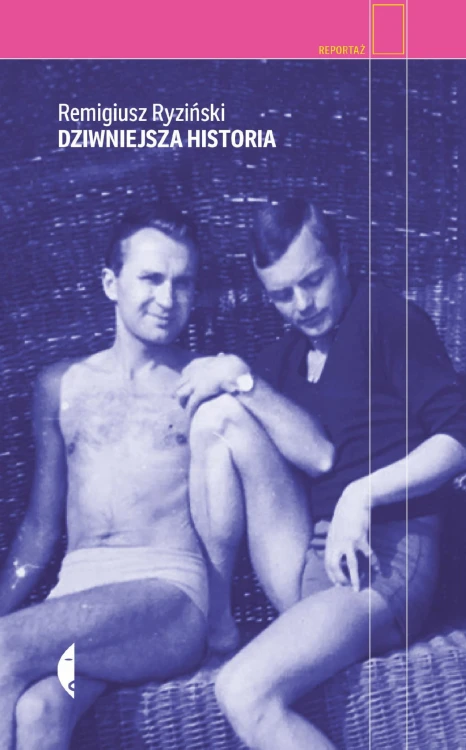 Dziwniejsza historia wyd. 2, Remigiusz Ryziński