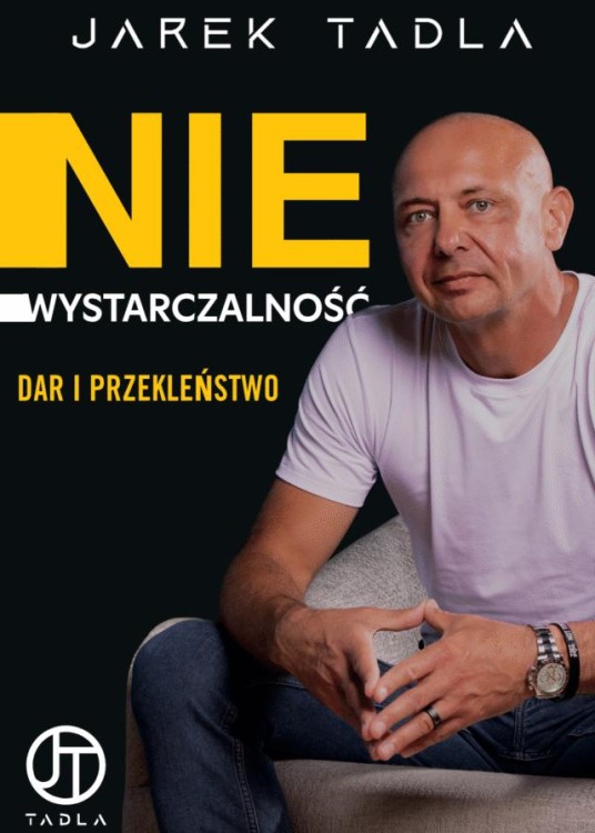 Niewystarczalność. Dar i Przekleństwo, Jarek Tadla