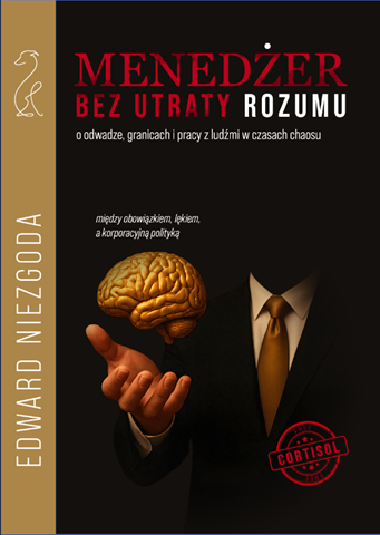 Menedżer bez utraty rozumu, Niezgoda Edward