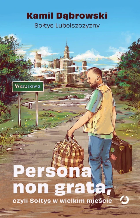 Persona non grata, czyli Sołtys w wielkim mieście