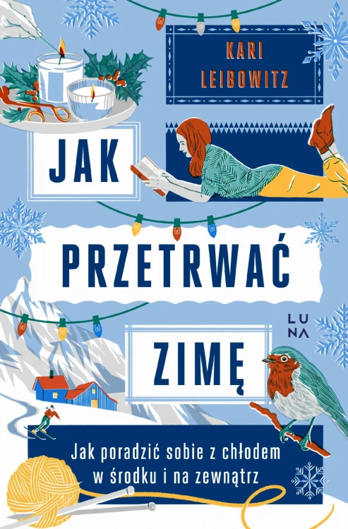Jak przetrwać zimę, Kari Leibowitz