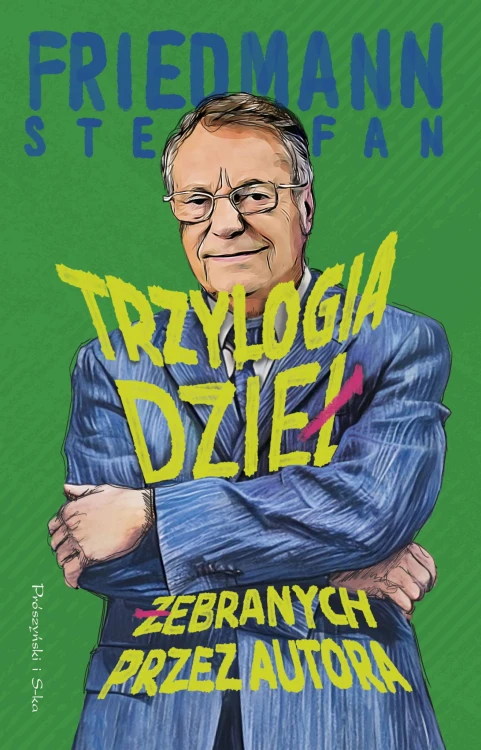 Trzylogia dzieł żebranych przez autora