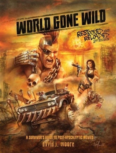 World Gone Wild, Restocked and Reloaded 2nd...