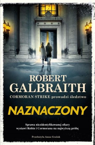 Naznaczony. Cormoran Strike prowadzi śledztwo....
