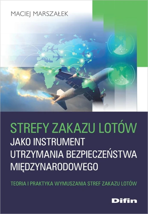 Strefy zakazu lotów jako instrument utrzymania...