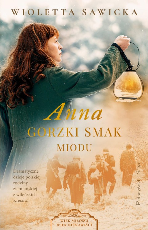 Anna. Gorzki smak miodu. Wiek miłości, wiek...