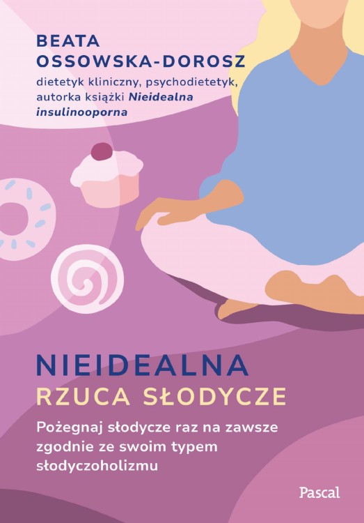 Nieidealna rzuca słodycze. Pożegnaj słodycze...