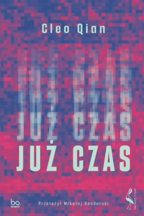 Już czas, Cleo Qian