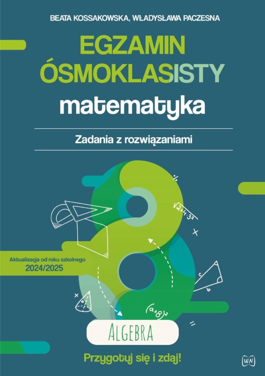 Egzamin ósmoklasisty. Matematyka. Zadania z...
