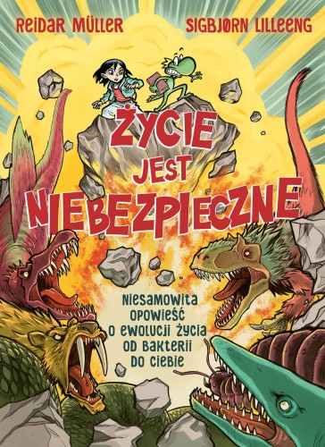 Życie jest niebezpieczne! Niesamowita opowieść...