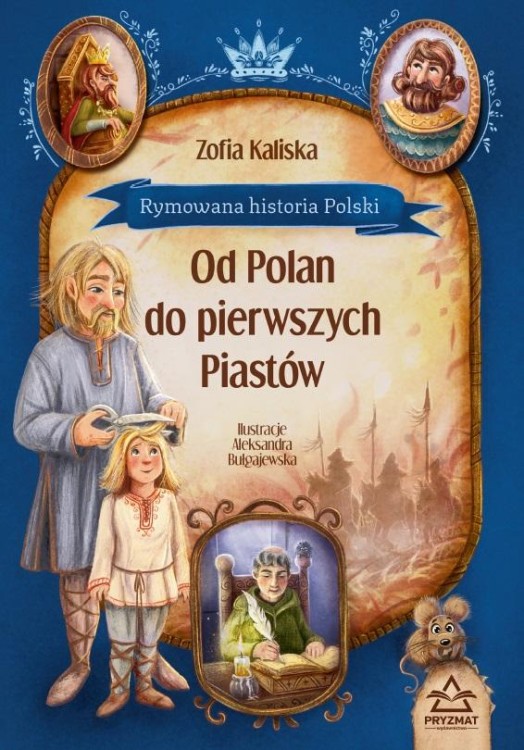 Rymowana historia Polski. Od Polan do...