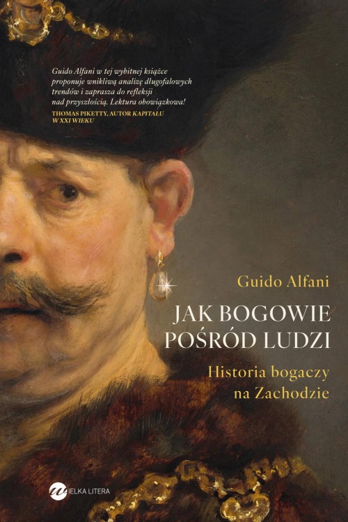 Jak bogowie pośród ludzi. Historia bogaczy na...