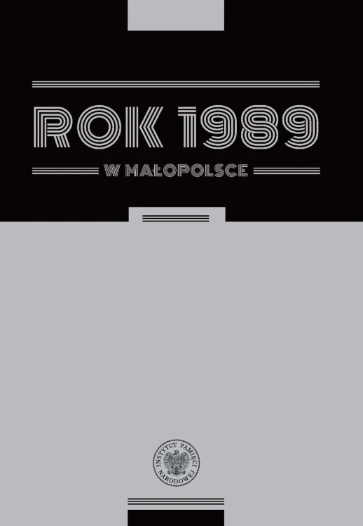 Rok 1989 w Małopolsce. Szkice z dziejów regionu