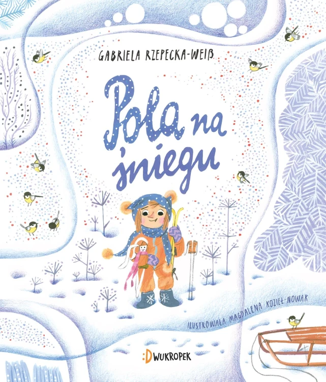 Pola na śniegu, Gabriela Rzepecka-Weiss