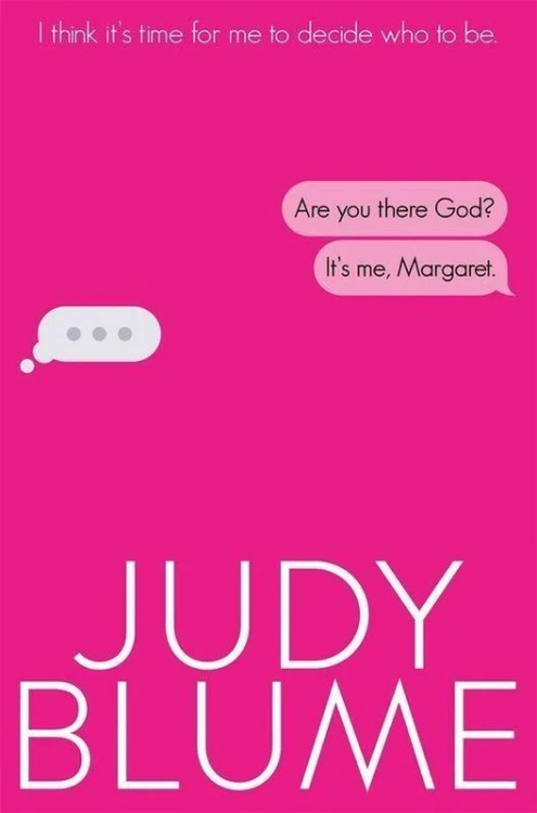 Are You There, God? It's Me, Margaret, Judy Blume