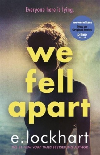 We Fell Apart, E. Lockhart