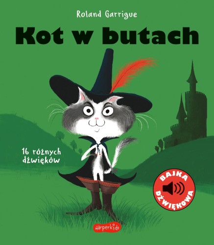 Kot w butach. Bajka dźwiękowa, Roland Garrigue