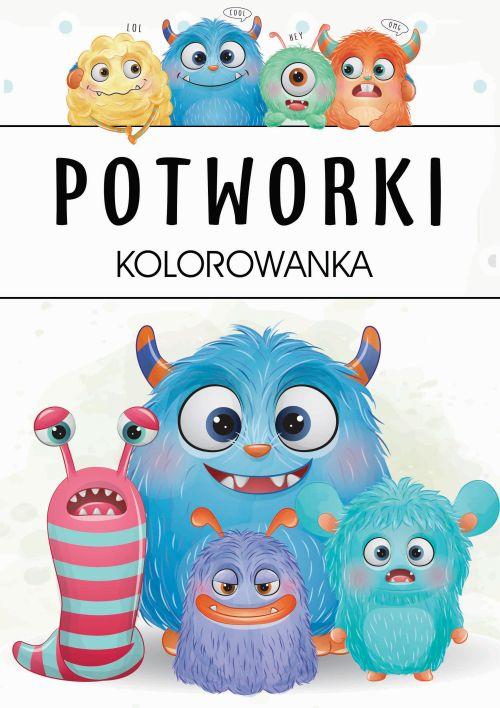 Potworki. Kolorowanka, Opracowanie zbiorowe