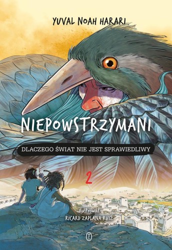Niepowstrzymani 2. Dlaczego świat nie jest...
