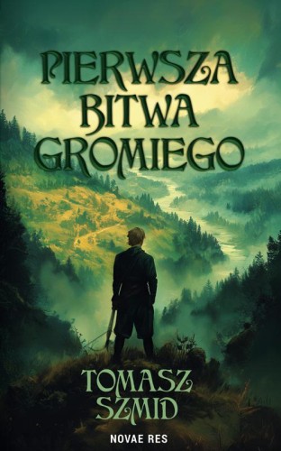 Pierwsza bitwa Gromiego, Tomasz Szmid