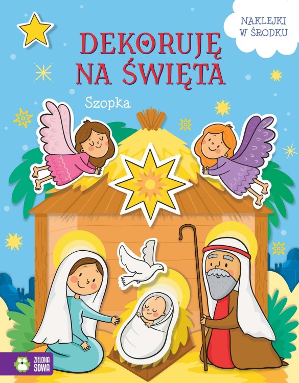 Szopka. Dekoruję na święta, Opracowanie zbiorowe