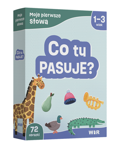 Moje pierwsze słowa Co tu pasuje?