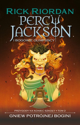 Gniew potrójnej bogini. Percy Jackson i...