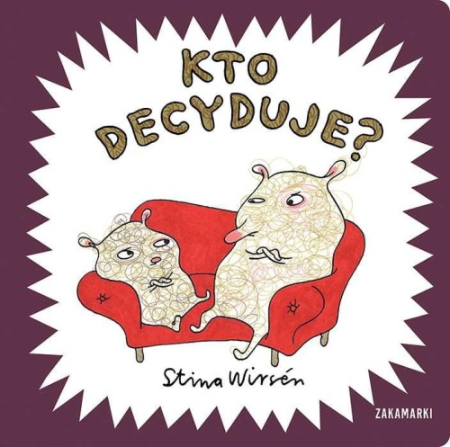 Kto decyduje?, Stina Wirsén