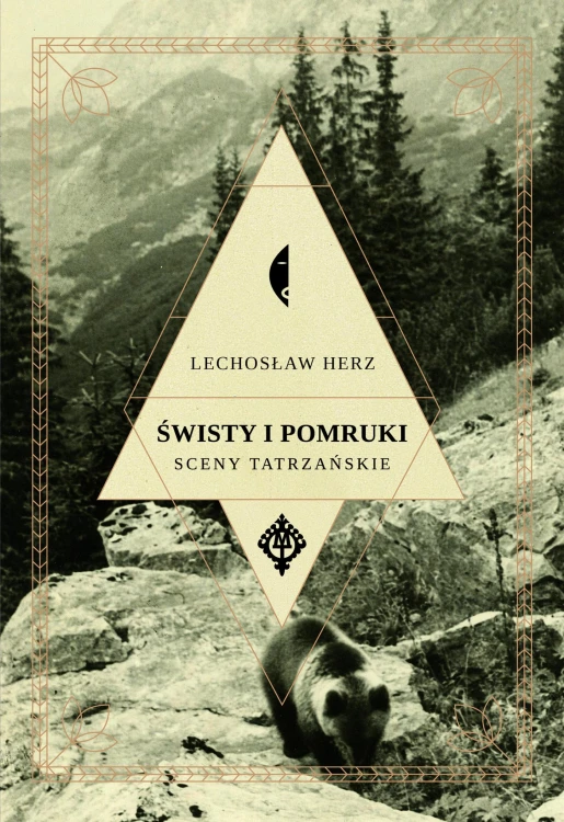 Świsty i pomruki sceny tatrzańskie, Lechosław Herz