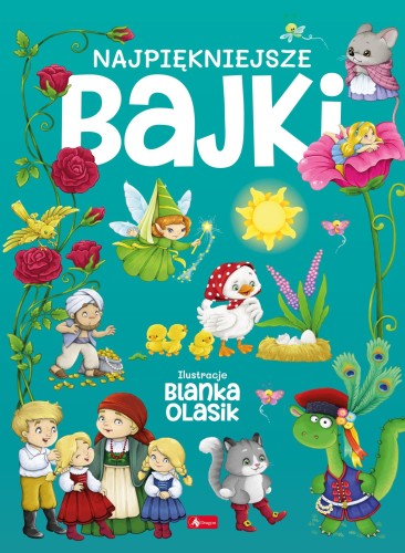 Najpiękniejsze bajki, Opracowanie zbiorowe
