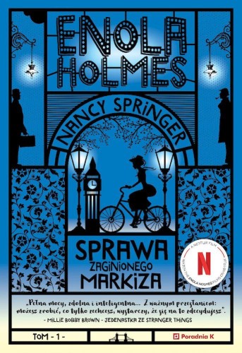 Sprawa zaginionego markiza. Enola Holmes. Tom...