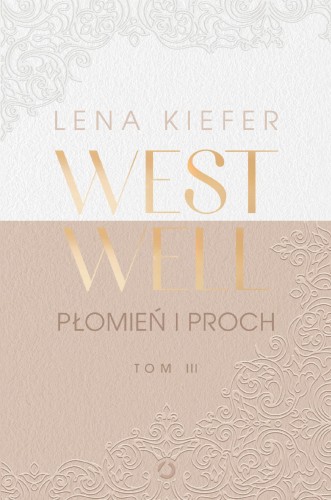 Płomień i proch. Westwell. Tom 3, Lena Kiefer