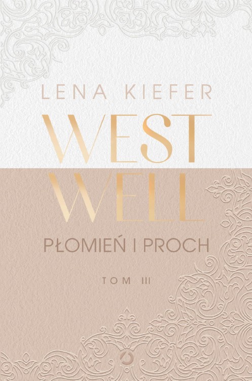 Płomień i proch. Westwell. Tom 3, Lena Kiefer